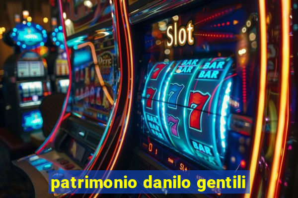 patrimonio danilo gentili